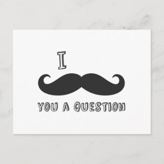 I moustache you a question, I Love Moustache shop Postcard