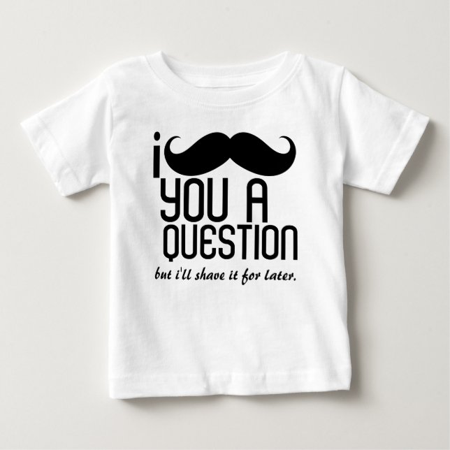 I Moustache You a Question Infant Long Sleeve Tee (Front)