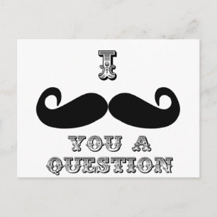 I Moustache You a Question Postcard