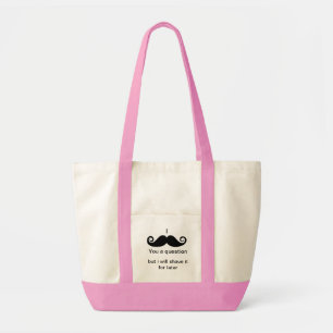 I moustache you a question tote bag