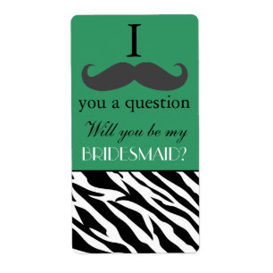 I moustache you to be my Bridesmaid Wine Bottle