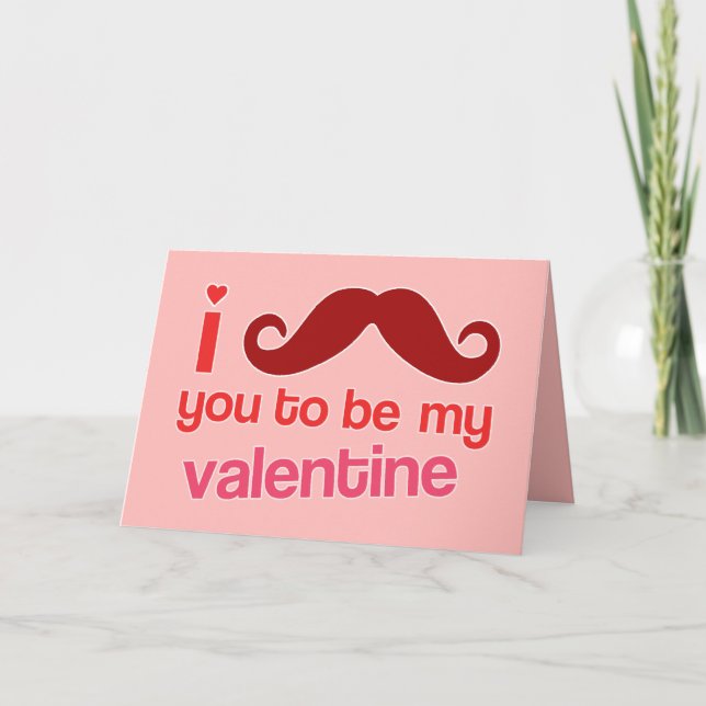 i moustache you to be my valentine card (Front)