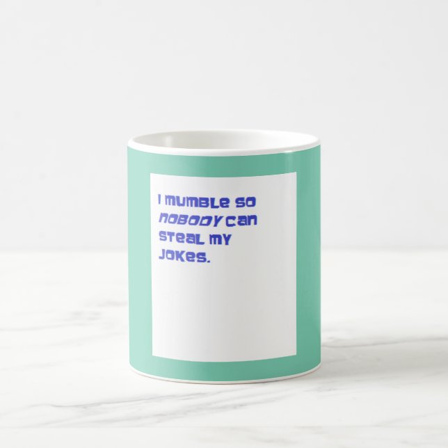 I Mumble mug (Center)