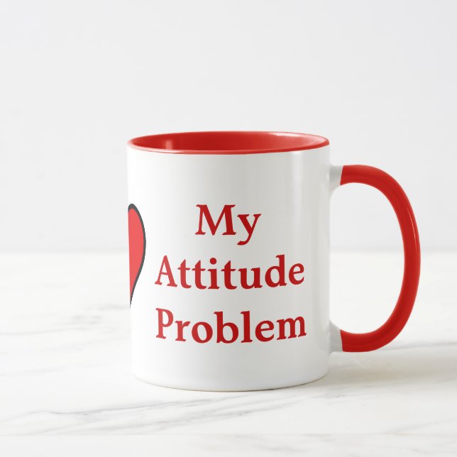 I ♥ My Attitude Problem Mug (Right)