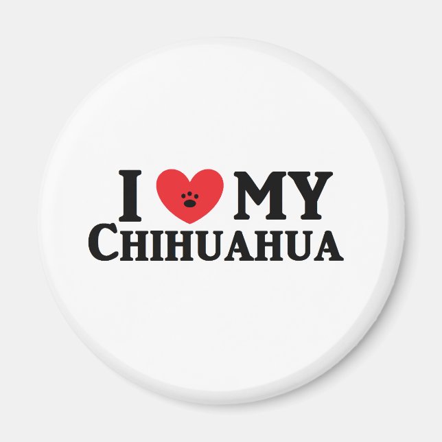 I ♥ My Chihuahua Magnet (Front)