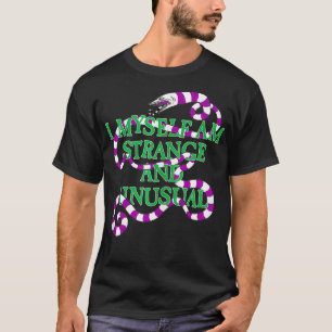 I Myself Am Strange And Unusual  T-Shirt