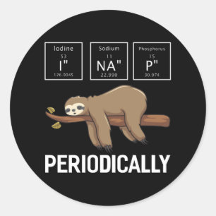 I Na P Periodically Funny Sloth Chemistry Science Classic Round Sticker