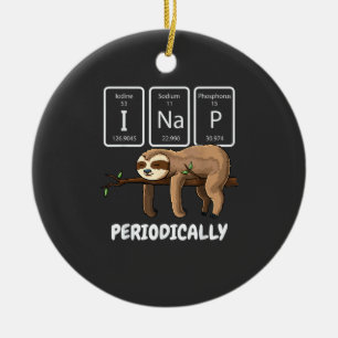 I Nap Periodically Science Sloth Periodic Table El Ceramic Tree Decoration