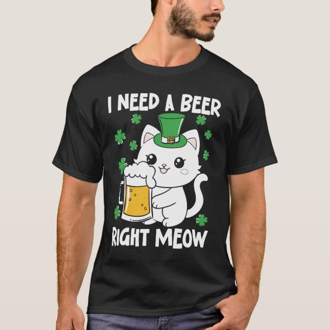 I Need a Beer Right Meow - Funny Cat T-Shirt (Front)