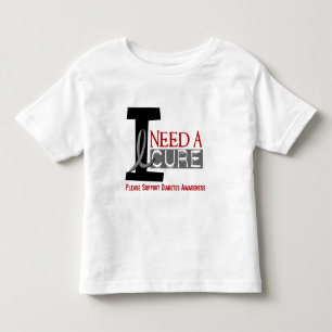 I NEED A CURE 1 DIABETES T-Shirts