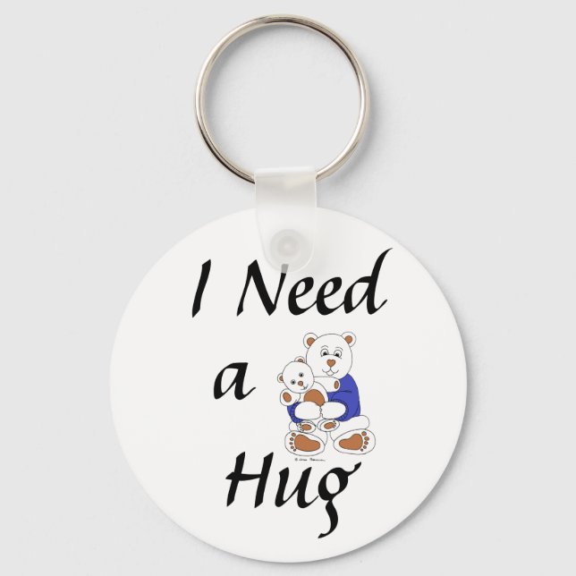I Need a Hug Key Ring (Front)