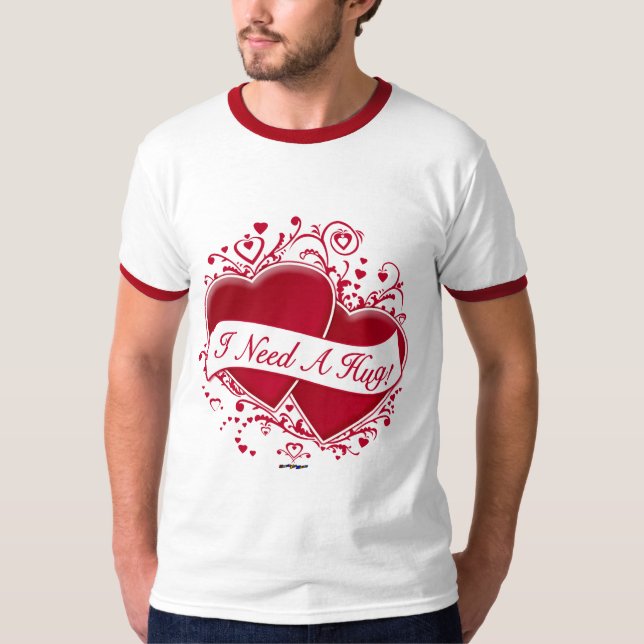 I Need A Hug! Red Hearts T-Shirt (Front)