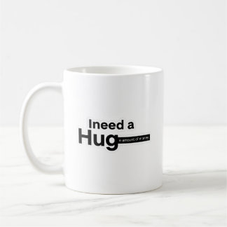 I Need A Huge Amount of Money Funny Sarcastic Coffee Mug