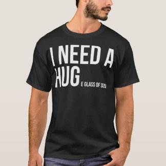 I Need A Huge Glass Of Soju  Funny Drinking T-Shirt