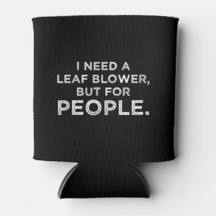 I Need A Leaf Blower, But For People Can Cooler