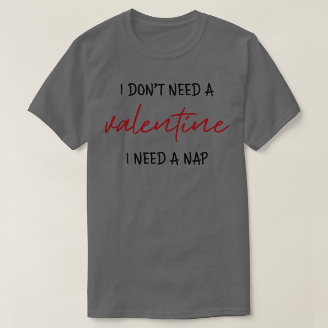 I Need a Nap T-Shirt (Design Front)