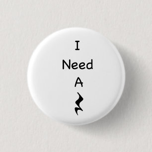 I Need A Rest Music Button
