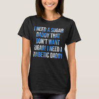 I Need A Suga Daddy That Don't Want Sugar Quote