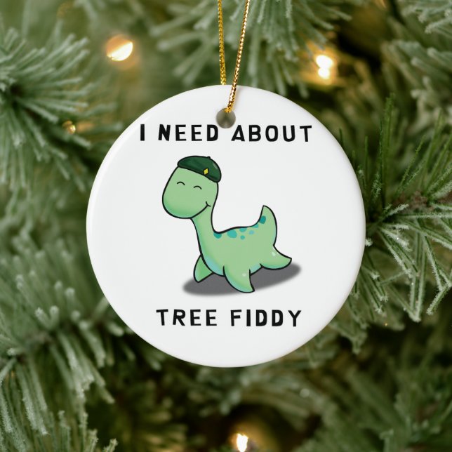 I NEED ABOUT TREE FIDDY - LOCH NESS MONSTER CERAMIC TREE DECORATION (Tree)