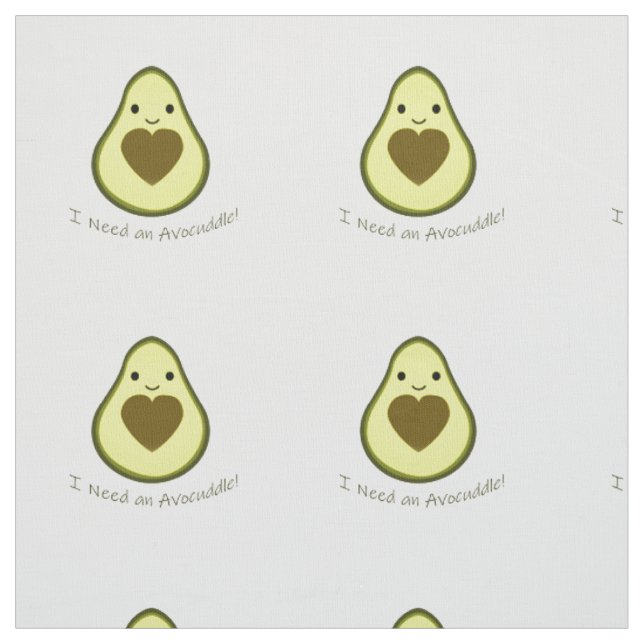 I Need an Avocuddle Cute Kawaii Avocado Fabric (Swatch)