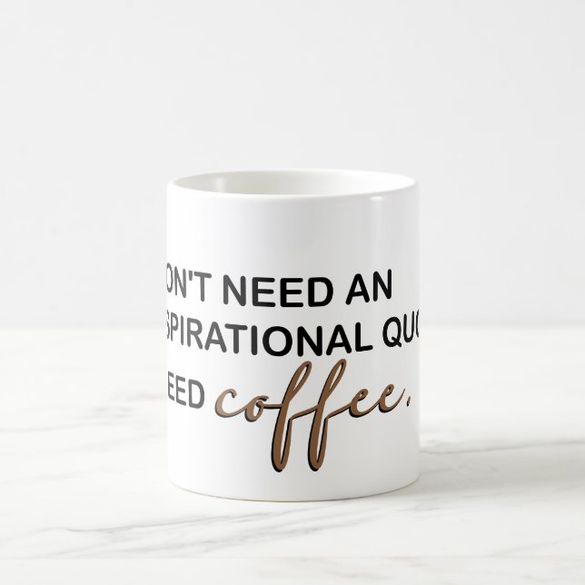 I Need Coffee  Mug (Center)