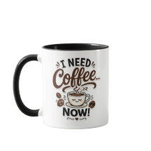 I Need Coffee NOW Cute Coffee Lover Mug Gift