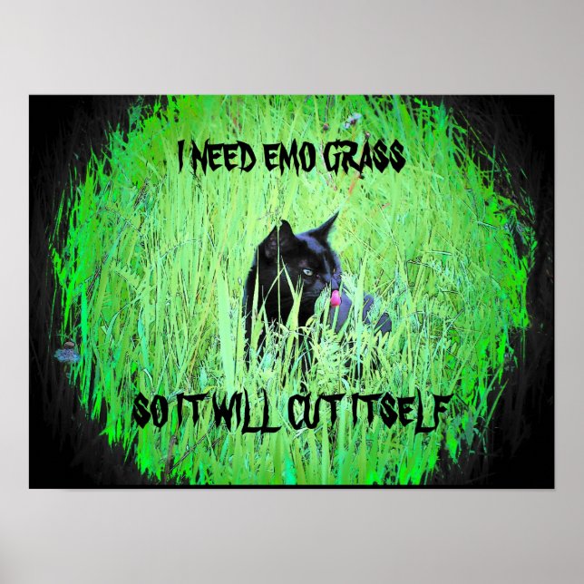 I need emo grass poster (Front)