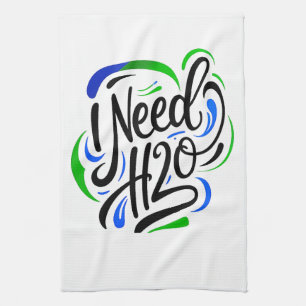 I need H2O script Tea Towel