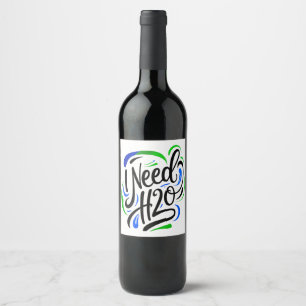 I need H2O script Wine Label