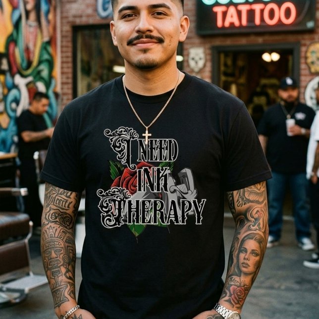 I need ink therapy T-shirt (I need ink therapy T-shirt)