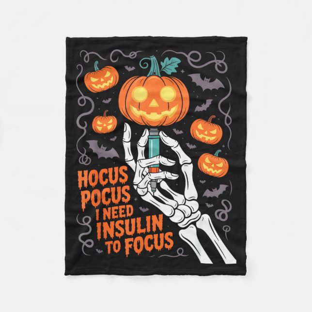 I Need Insulin To Focus Halloween Funny Design  Fleece Blanket (Front)