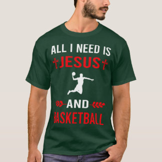 I Need Jesus And Basketball T-Shirt