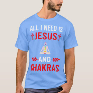 I Need Jesus And Chakra Chakras T-Shirt