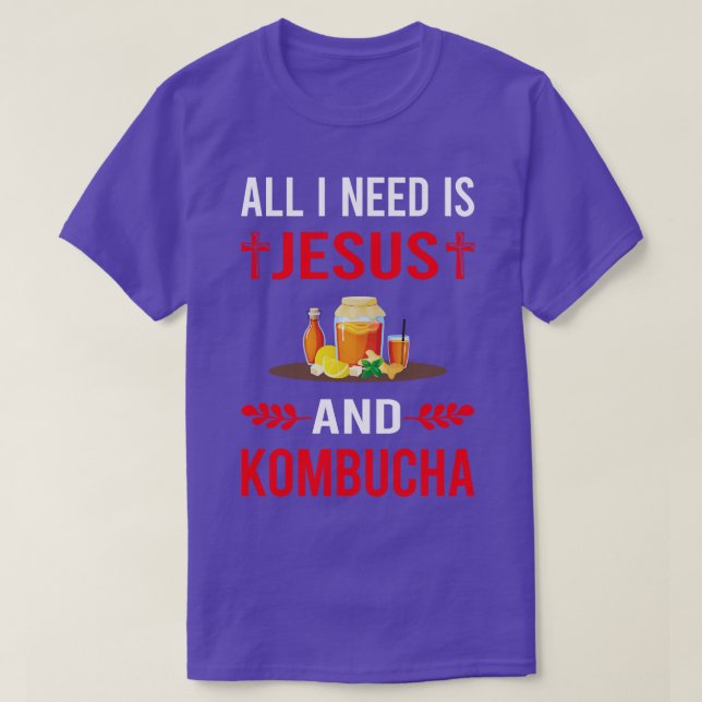 I Need Jesus And Kombucha Booch T-Shirt (Design Front)