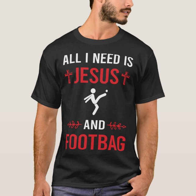 I Need Jesus Footbag Hacky Sack Sacker T-Shirt (Front)