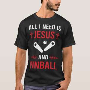 I Need Jesus Pinball T-Shirt