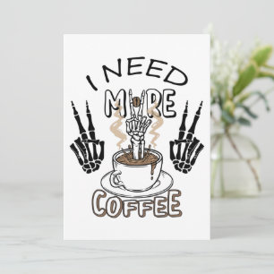 I need more coffee shirt Aesthetic clothing Coffee Thank You Card