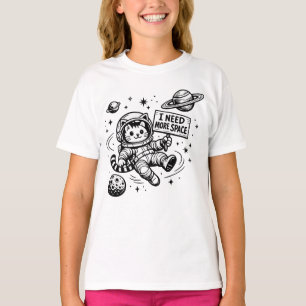 I Need More Space Funny Cat Astronaut T-Shirt