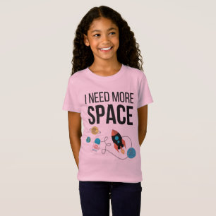 I Need More Space Graphic Space Lover T-Shirt