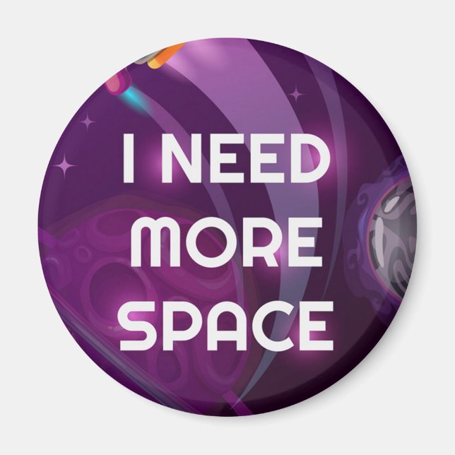 I need more space magnet (Front)