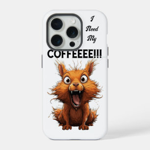 I Need My Coffee iPhone 15 Pro Case