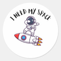 I Need My Space Astronaut Sticker