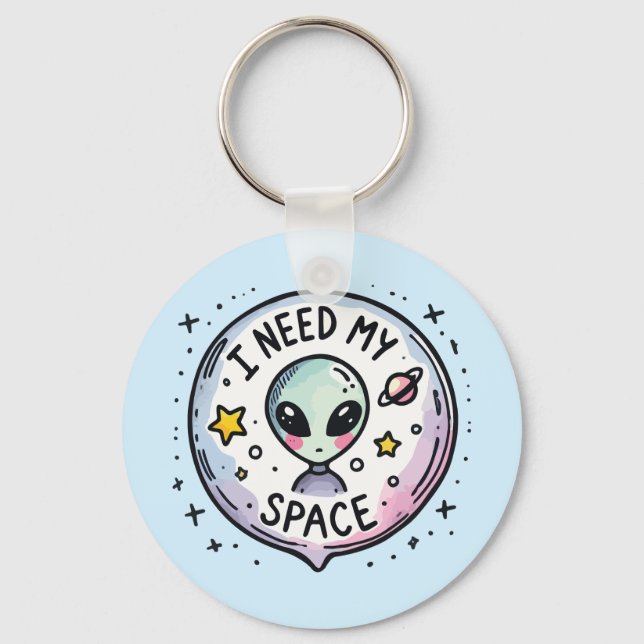 I Need My Space Cute Alien Key Ring (Front)