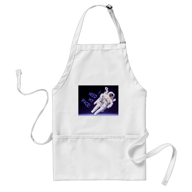 I Need My Space Standard Apron (Front)