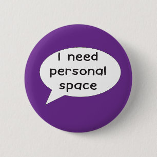 I need personal space badge autism asperger health