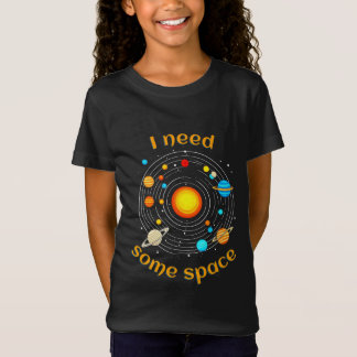 I Need Some Space Astronomy Humour T-Shirt