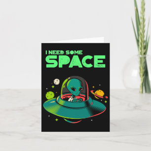 I Need Some Space Mental Health Awareness Ufo Alie Card
