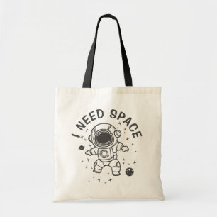 "I Need Space" - Astronaut Alone Time Tote Bag