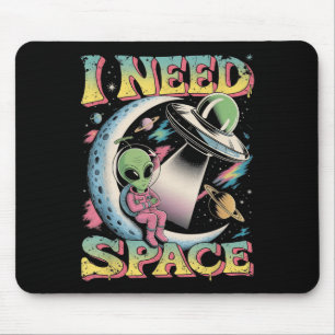 I Need Space Astronomy Alien Retro  Mouse Pad