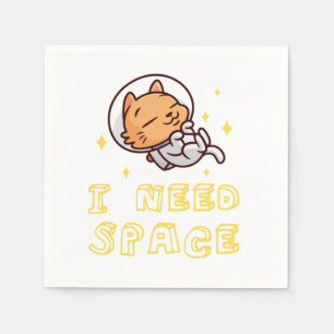 I Need Space Cat Astronaut Kitten Lover Pet Gift Napkin